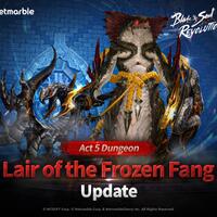 act-5-dungeon-lair-of-the-frozen-fang-telah-hadir-di-bladesoul-revolution