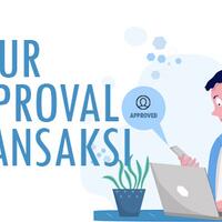 siklus-transaksi-terhenti-gara-gara-tidak-bisa-di-approval