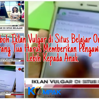 heboh-iklan-vulgar-di-situs-belajar-online-orang-tua-harus-berikan-pengawasan-lebih