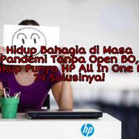 hidup-bahagia-di-masa-pandemi-tanpa-open-bo-cukup-punya-hp-all-in-one-pc24-solusinya