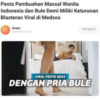 pesta-pembuahan-massal-wanita-indonesia--bule-demi-miliki-keturunan-blasteran-viral