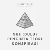 pendapat-saya-tentang-teori-konspirasi