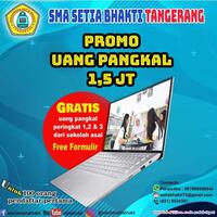 di-sma-setia-bhakti-tangerang-gratis-uang-pangkal-bagi-peringkat-1-2-dan-3