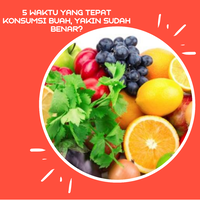 5-waktu-yang-tepat-konsumsi-buah-yakin-sudah-benar