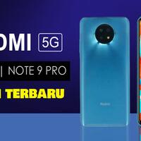 redmi-note-9-5g-dan-redmi-note-9-pro-5g-bakal-diluncurkan-versiterbaru
