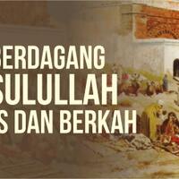 prinsip-berdagang-ala-rasulullah-agar-sukses-dan-berkah