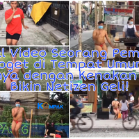 heboh-video-seorang-pria-menari-di-tempat-umum-hanya-kenakan-cd-bikin-netizen-geli