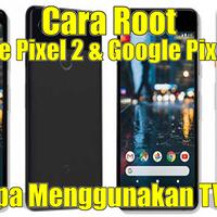 cara-root-google-pixel-2---google-pixel-2-xl-android-11-tanpa-twrp-recovery