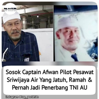 ini-sosok-capt-afwan-pilot-sriwijaya-air-yang-diduga-jatuh-pribadi-yang-taat-ibadah