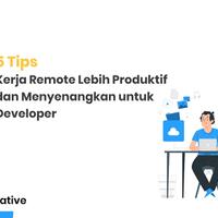 5-tips-kerja-remote-lebih-produktif-dan-menyenangkan-untuk-developer