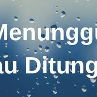 kamu-pilih-menunggu-atau-ditunggu