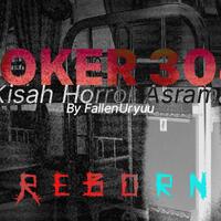 joker-304-kisah-horror-ane-waktu-di-asrama-reborn