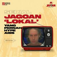 serial-jagoan-lokal-yang-pernah-hype-abis