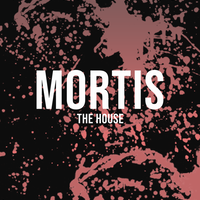 mortis---the-house