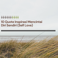 10-quote-inspirasi-mencintai-diri-sendiri-self-love