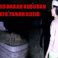 bau-amis-darah-seorang-youtuber-misteri-langsung-cabut-di-kuburan-angker