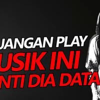 jangan-play-musik-ini-nanti-dia-datang