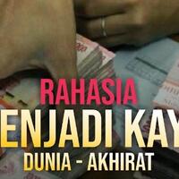 rahasia-menjadi-kaya-dunia-dan-akhirat---terbukti