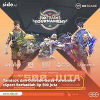 yamisok-dan-oxtrade-gelar-turnamen-esport-berhadiah-rp-500-juta