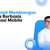 manfaat-membangun-bisnis-berbasis-aplikasi-mobile