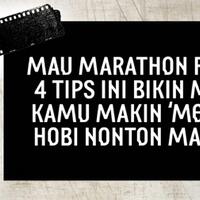 mau-marathon-film-4-tips-ini-bikin-mata-kamu-makin-melek-hobi-nonton-masuk