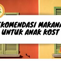 kalian-anak-kost-ini-beberapa-rekomendasi-buat-makan-malam-kamu