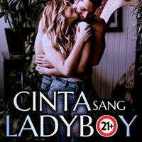 cinta-sang-ladyboy-karya-agneslovely2014-adult-romance-21-comedy-action-at-hinovel