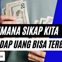 sikap-pada-uang-akan-menentukan-nasib-kita