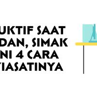 produktif-saat-ramadan-simak-begini-4-cara-menyiasatinya