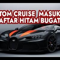 gara-gara-gak-bisa-buka-pintu-mobil-tom-cruise-dilarang-beli-bugatti