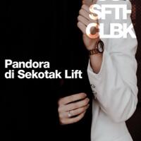 coc-sfth-clbk-pandora-di-sekotak-lift--romance-short-story