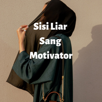 sisi-liar-sang-motivator--bagian-satu