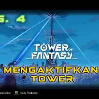 eps-4-tower-of-fantasy---mengaktifkan-tower