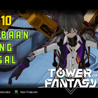 eps-10-tower-of-fantasy---percobaan-yang-gagal
