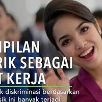 kenapa-syarat-lowongan-kerja-terkadang-ada-embel-embel-berpenampilan-menarik