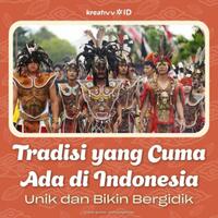 tradisi-unik-yang-hanya-ada-di-indonesia