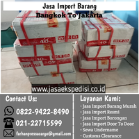 jasa-forwarder-import-barang-dari-bangkok-murah---jasa-import-door-to-door-service