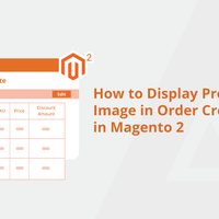 how-to-display-product-image-in-order-create-page-in-magento-2