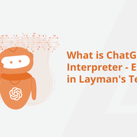 what-is-chatgpt-code-interpreter--explained-in-laymans-terms