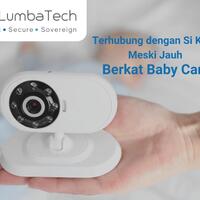 terhubung-dengan-si-kecil-meski-jauh-berkat-baby-cam