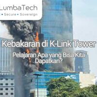 kebakaran-di-k-link-tower-pelajaran-apa-yang-bisa-kita-dapatkan