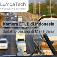 kamera-etle-di-indonesia-sudah-dipasang-di-mana-saja