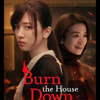 ceritanyareviewdrama-burn-the-house-down-siapa-yang-membakar-rumah-kami