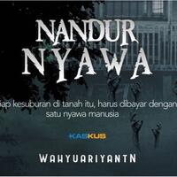 nandur-nyawa---setiap-kesuburan-tanah-itu-harus-dibayar-dengan-nyawa-manusia