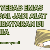 alasan-penyebab-emas-gagal-jadi-alat-pembayaran-di-dunia