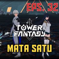 video-eps-32-mata-satu---tower-of-fantasy