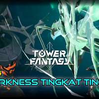 video-eps-44-darkness-tingkat-tinggi---tower-of-fantasy