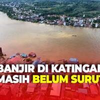 18-ribu-jiwa-terdampak-banjir-di-katingan-kalimantan-tengah