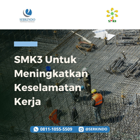 smk3-untuk-meningkatkan-keselamatan-kerja