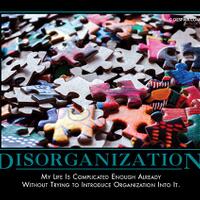 disorganization